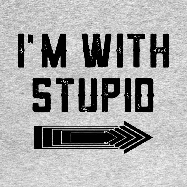 I'm With Stupid 2 by thihthaishop